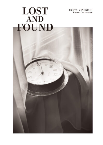 LOST AND FOUND 嶺岸良太写真作品集